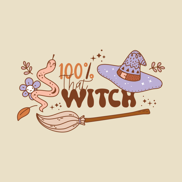 100 Percent That Witch Funny Halloween by Teewyld