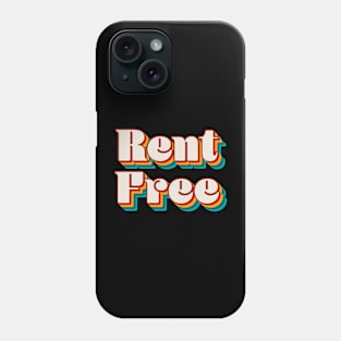 Rent Free Phone Case