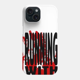 Running With The Hunted - Red Hand Phone Case