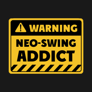 Neo-swing addict T-Shirt