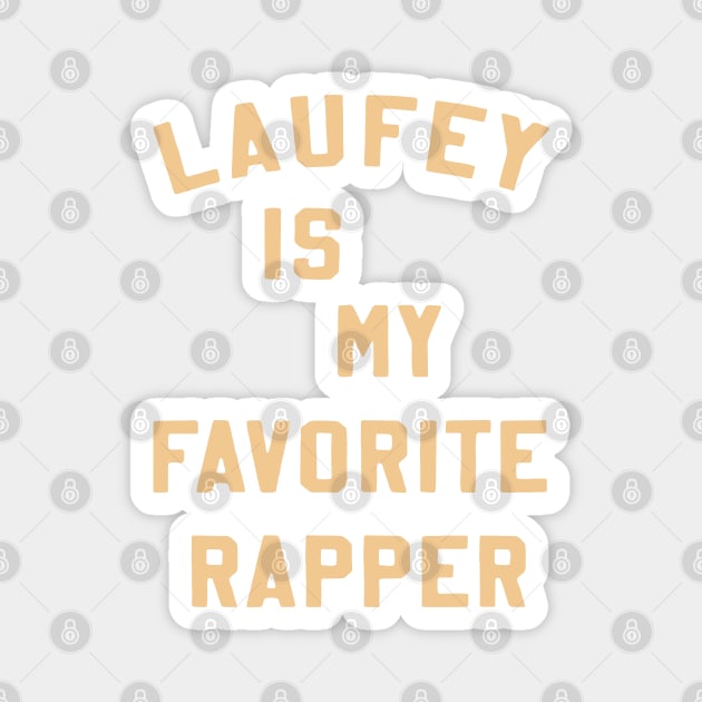 Laufey Is My Favorite Rapper shirt Favorite Rapper Tee Laufey Vinyl Magnet by celestial_artworks