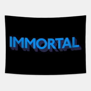 IMMORTAL Tapestry