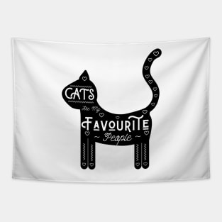 Cats Are My Favourite People - Black background, UK spelling Tapestry