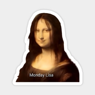 Mona Lisa Monday Lisa Magnet