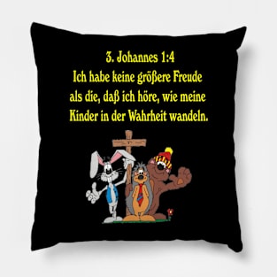 Die Bibel  3.JOHANNES  KAPITEL 1/4 Pillow