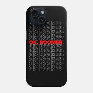 OK Boomer graphic Phone Case