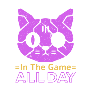 In The Game All Day Gaming T-Shirt