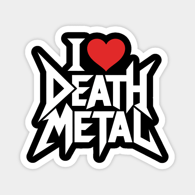 I Love Death Metal Magnet by CreativeSage