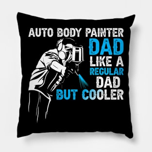 Auto body Painter Dad Pillow