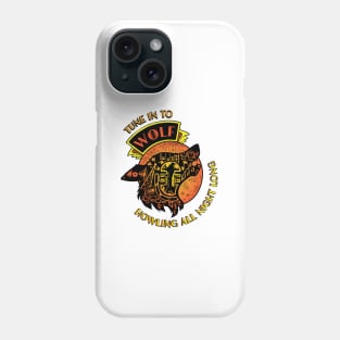 Tune in to WOLF: Howling all night long Phone Case