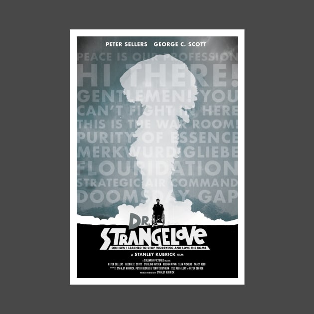 Dr. Strangelove alternative movie poster by chrisayerscreative