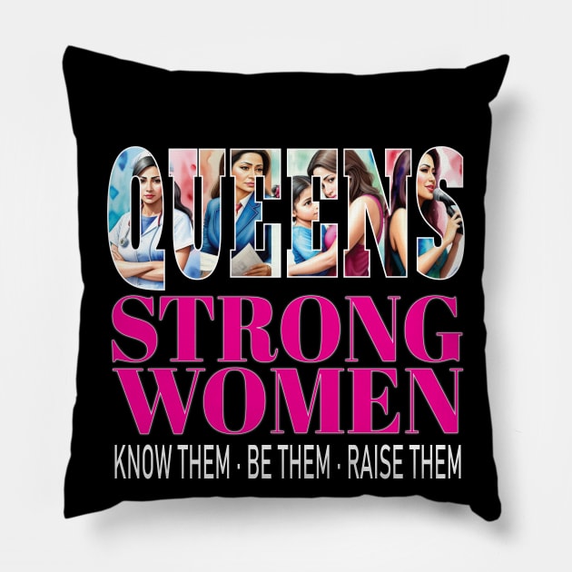 Latina Queens Strong Women Know Them Be Them Raise Them Stronger Together Hispanic Woman Empowerment Equity Pillow by Envision Styles