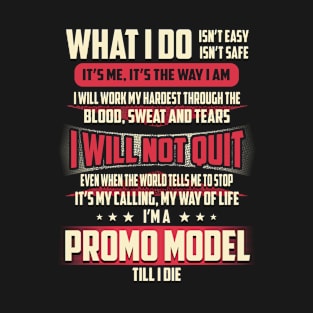 Promo Model What i Do T-Shirt