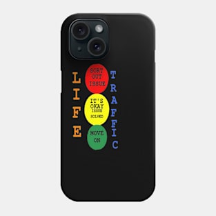 Life Traffic Design on Black Background Phone Case