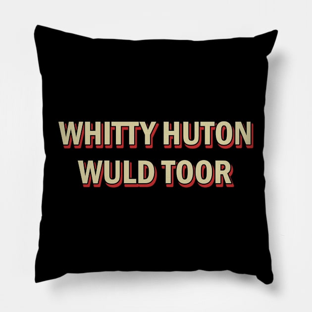 whitty huton wuld toor Pillow by tioooo