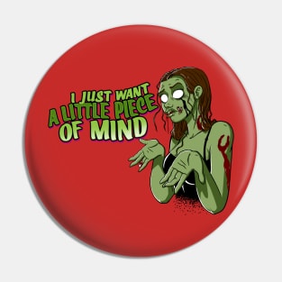 Piece of Mind Pin