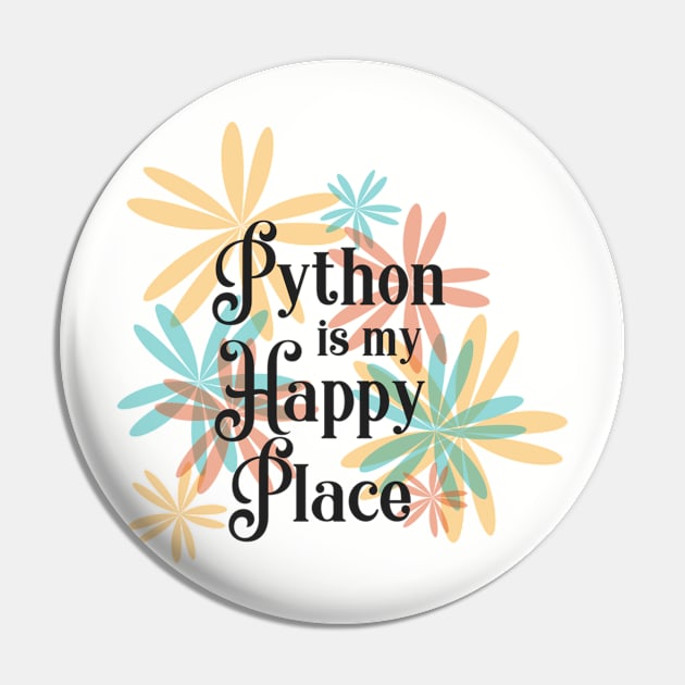 Python is my happy place Pin by wanderingteez