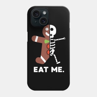 Gingerbread Man Funny Christmas Skeleton Eat Me Phone Case