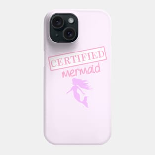 Certified Mermaid Phone Case