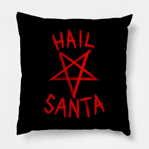 Hail Santa Pillow by ClothedCircuit