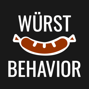 Wurst Behavior T-Shirt