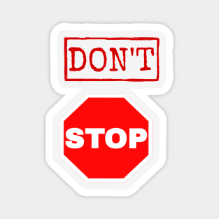 Don’t stop Magnet