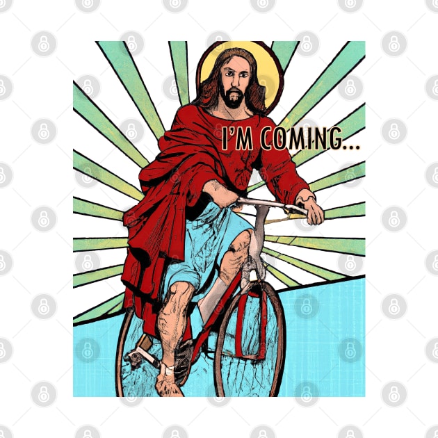 Jesus Meme I' m coming by neteor