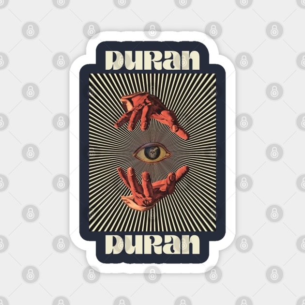 Hand Eyes Duran Duran Magnet by Kiho Jise