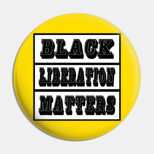 Black Liberation Matters - Double-sided Pin