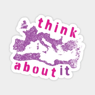 How Often do You Think About the Roman Empire? Magnet