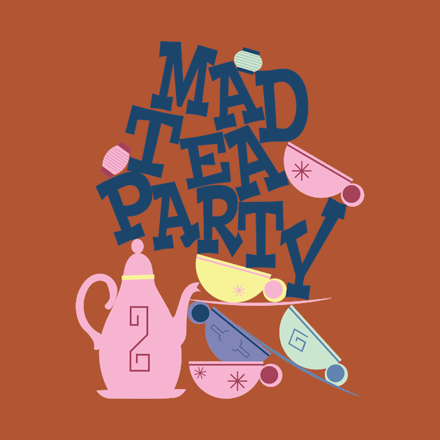 Mad Tea Party! by WearInTheWorld