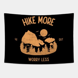 Hike More Worry Less Go Out Hiking Outdoors Funny Hiking Adventure Hiking Tapestry