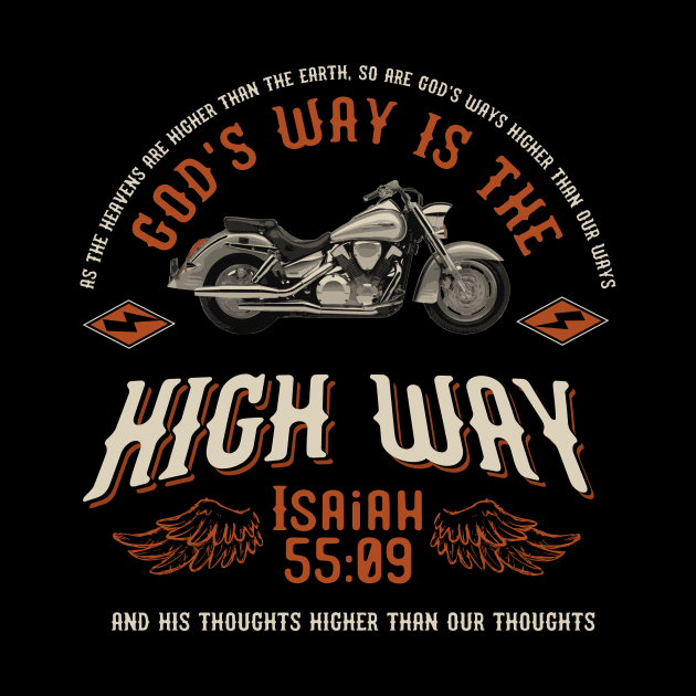God's way is the high way, from Isaiah 55:09 with white motorcycle by Selah Shop