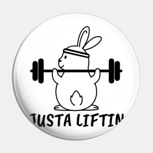 Justa liftin Bunny Rabbit Pin