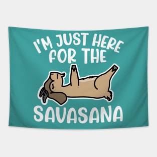 I'm Just Here For The Savasana Goat Yoga Fitness Funny Tapestry