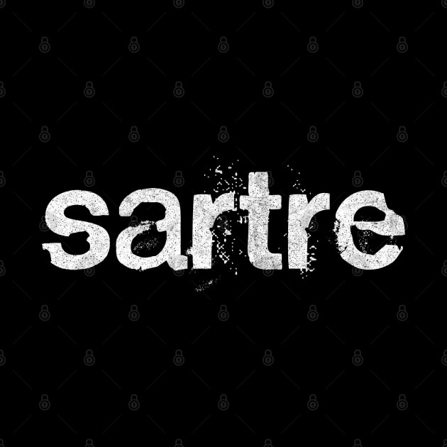 Sartre / Faded Vintage Look Fan Design by DankFutura