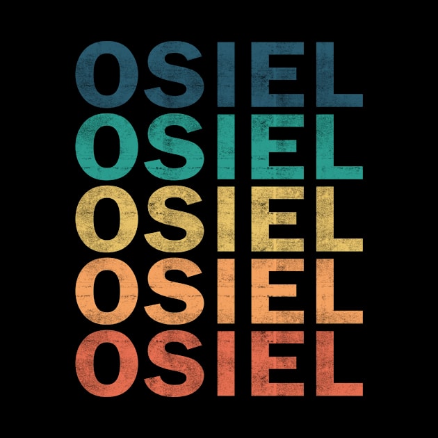 Osiel Name T Shirt - Osiel Vintage Retro Name Gift Item Tee by henrietacharthadfield