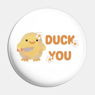 Duck You Pin