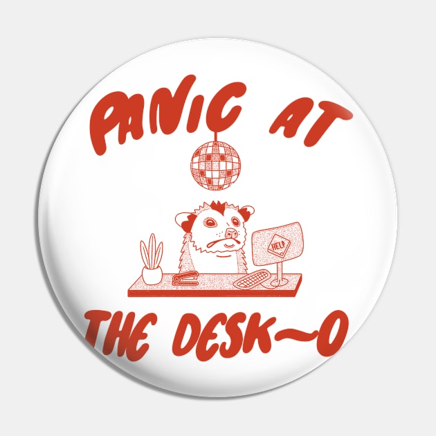 Panic at the Desk-o Opossum Shirt, Weird Opossum Meme Pin by Y2KERA