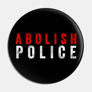 Abolish police Pin