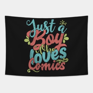Just A Boy Who Loves Comics Gift product Tapestry