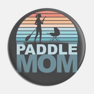 Paddle Boarding Mom Pin