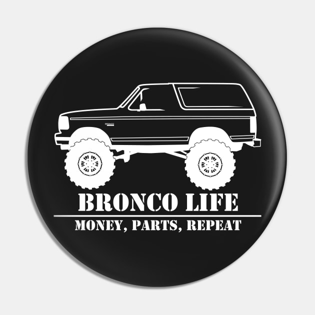 1992-1996 Bronco Money, Parts, Repeat White Pin by The OBS Apparel