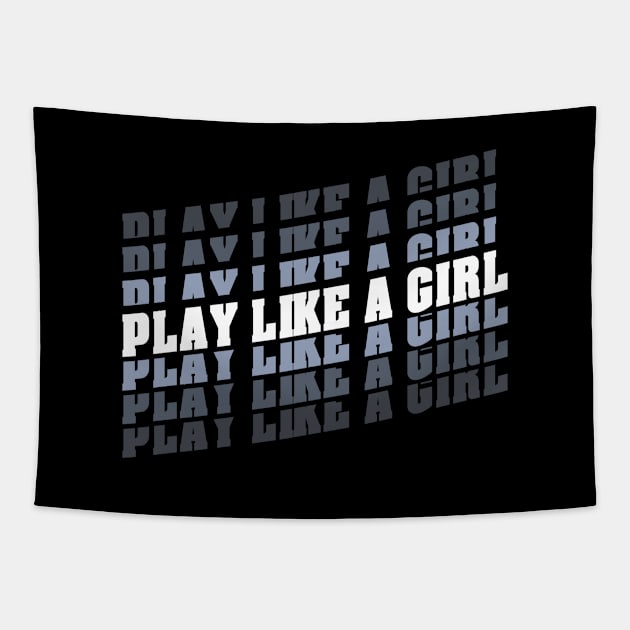 Play like a girl Tapestry by StripTees