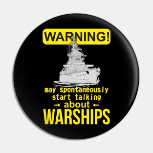 WARNING i spontaneously start talking about warships Pin