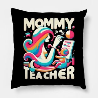 Mommy Is My Favorite Teacher: A Celebration of Motherhood and Learning Pillow