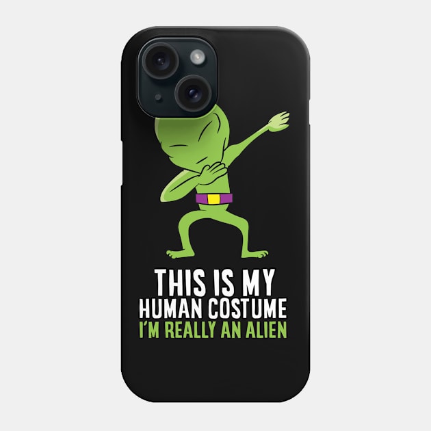 Alien Costume This Is My Human Costume I'm Really An Alien Phone Case by EQDesigns