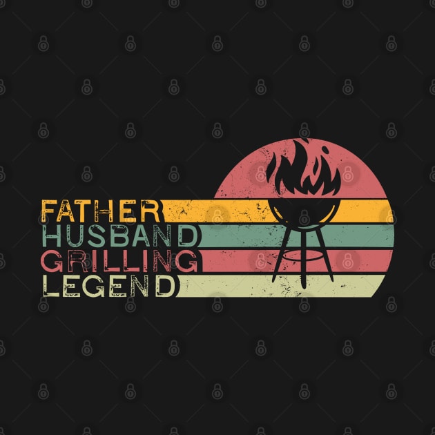 Father Husband Grilling Legend by JustBeSatisfied