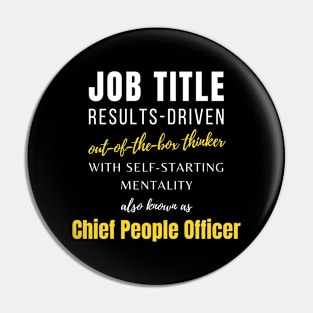 Chief People Officer | Job Punny Office Promotions Co Worker Pin