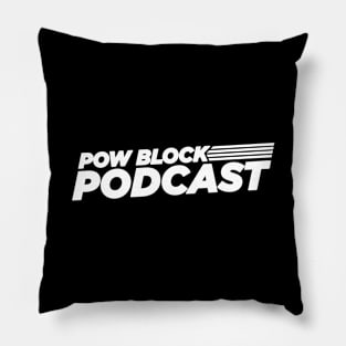 Pow Block Podcast NP 2024 Logo (White) Pillow